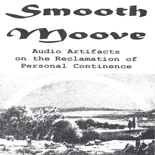 Smooth Moove the Reclamation of Personal Continence 