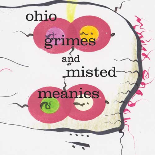 John M. Bennett, Ben Bennett, Bob Marsh, Jack Wright - ohio grimes and misted meanies