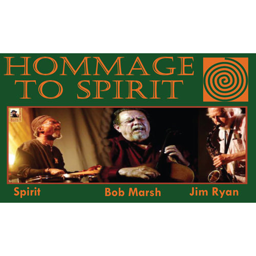 The Spirit Moves Us  - Hommage to Spirit