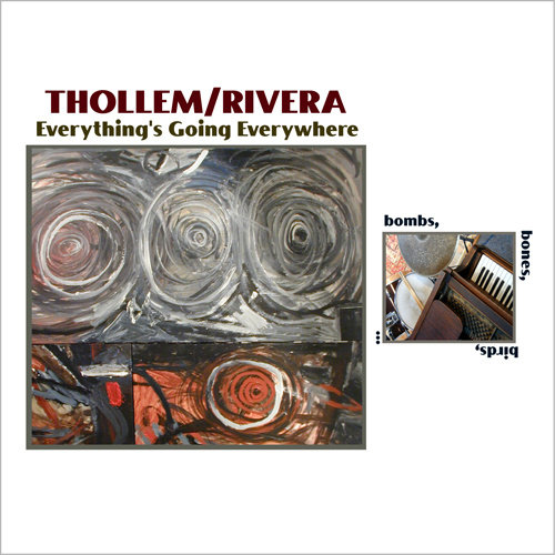 Thollem Mcdonas/Rick Rivera, Everything's Going Everywhere