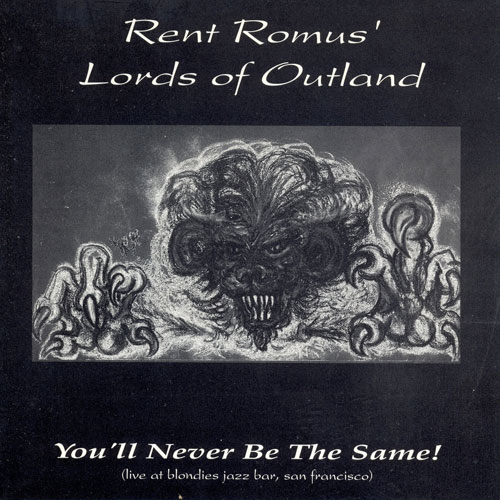 Rent Romus' Lords of Outland  - You'll Never Be The Same