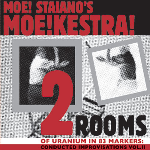 Moe!Kestra, Two Rooms of Uranium inside 83 Markers