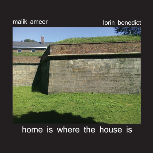  Malik Ameer, Lorin Benedict - home is where the house is