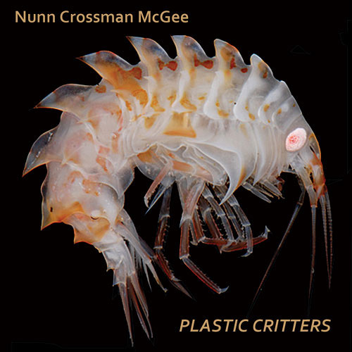 Nunn, Crossman, McGee - Plastic Critters