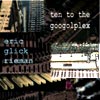 Eric Glick Rieman, ten to the googolplex