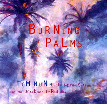 Tom Nunn, Burning Palms