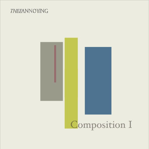 TheeAnnoying - composition I