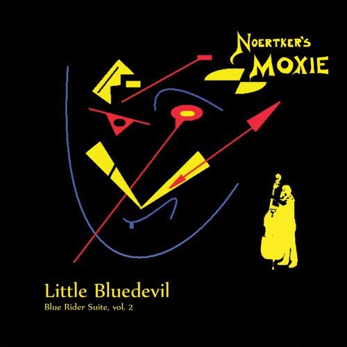 Noertker's Moxie, Noertker's Moxie, Little Bluedevil (Blue Rider Suite, vol. 2)